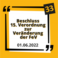 15. Änderungsverordnung der FeV, FahrschAusbO, DV-FahrlG und der FahrlAusbV.